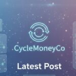 Latest Post CycleMoneyCo